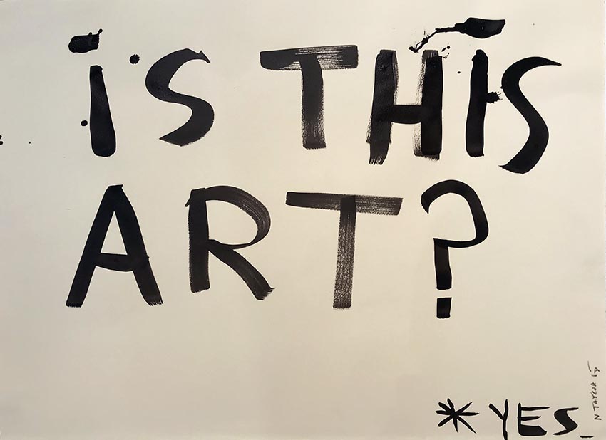 Noah Taylor, “Is this art? *Yes”, 2018, ink on paper, 52 x 76cm